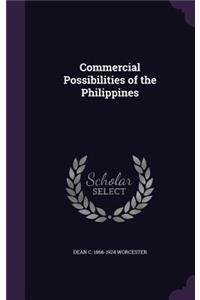 Commercial Possibilities of the Philippines