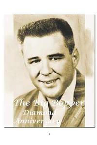 The Big Bopper - Diamond Anniversary