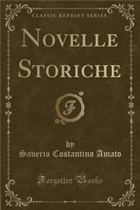 Novelle Storiche (Classic Reprint)