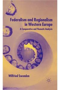 Federalism and Regionalism in Western Europe