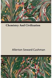 Chemistry and Civilization