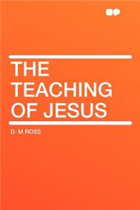 The Teaching of Jesus