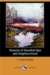 Records of Woodhall Spa and Neighbourhood (Dodo Press)