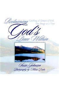 Reclaiming God's Peace Within