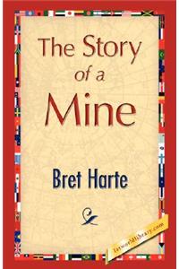 The Story of a Mine