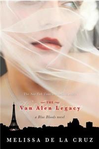 The Van Alen Legacy (a Blue Bloods Novel)