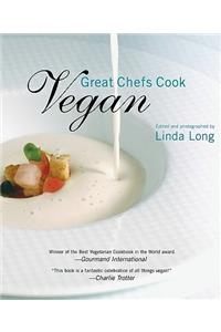Great Chefs Cook Vegan