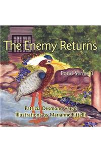The Enemy Returns