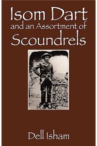 Isom Dart and an Assortment of Scoundrels