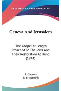 Geneva and Jerusalem