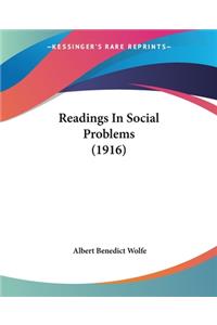 Readings In Social Problems (1916)