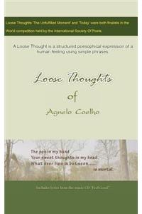Loose Thoughts of Agnelo Coelho