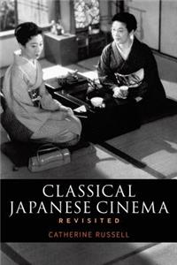 Classical Japanese Cinema Revisited