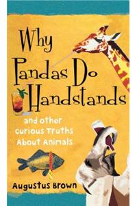 Why Pandas Do Handstands