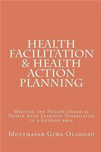 Health Facilitation and Health Action Planning