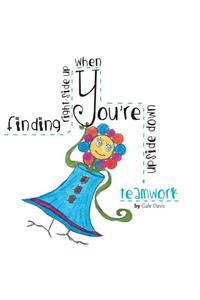 Finding Right-Side Up When You're Upside Down