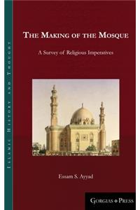 The Making of the Mosque