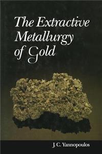 Extractive Metallurgy of Gold