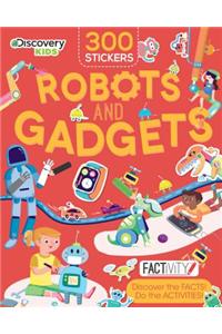 Discovery Kids Robots and Gadgets: Discover the Facts! Do the Activities!