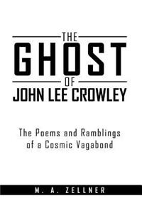 The Ghost of John Lee Crowley