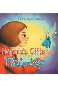 Sophie's Gifts from the Fairies
