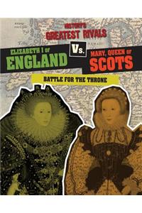 Elizabeth I of England vs. Mary, Queen of Scots