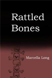 Rattled Bones