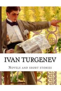 Ivan Turgenev, Novels and short stories