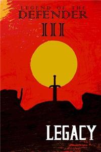 Legend of the Defender III