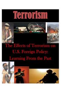 Effects of Terrorism on U.S. Foreign Policy