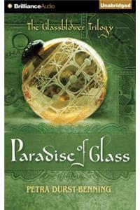 Paradise of Glass