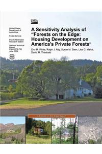 Sensitivity Analysis of "Forests on the Edge