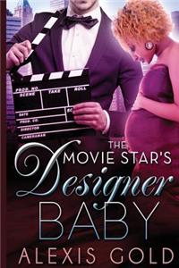 Movie Star's Designer Baby