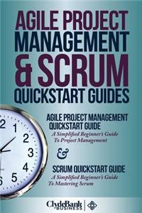 Agile Project Management & Scrum QuickStart Guides