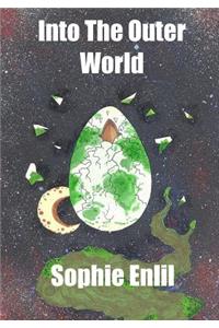 Into the Outer World