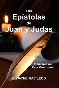Las Epístolas de Juan y Judas