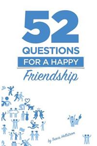52 Questions for a Better Friendship