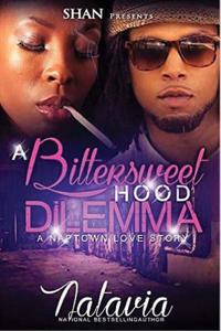 A Bittersweet Hood Dilemma: A Naptown Love Story