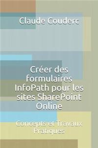 Créer des formulaires InfoPath pour les sites SharePoint Online