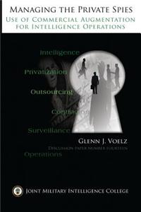 Managing the Private Spies