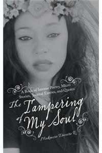 The Tampering of My Soul