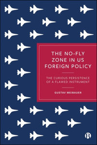 No-Fly Zone in Us Foreign Policy