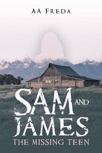 Sam and James: The Missing Teen