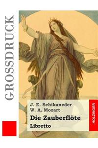 Die Zauberflöte