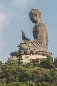 Tian Tan Buddha in Hong Kong Journal: 150 Page Lined Notebook/Diary