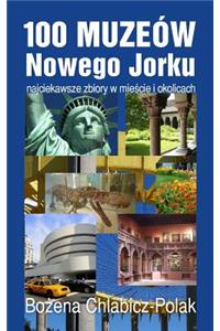 100 Muze�w Nowego Jorku