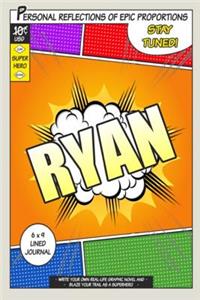 Superhero Ryan