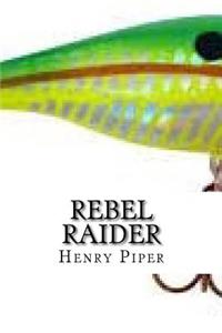 Rebel Raider
