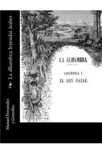 La Alhambra; Leyendas �rabes