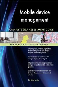 Mobile device management Complete Self-Assessment Guide